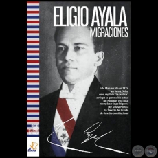 ELIGIO AYALA Migraciones - Autor: MANUEL PEÑA VILLAMIL - Año 2018